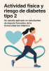 Cubierta para Actividad física y riesgo de diabetes tipo 2: un estudio aplicado en estudiantes de deporte formativo de la Universidad del Atlántico 