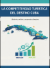 Capa para La competitividad turística del destino Cuba: medición, análisis y propuestas de mejora 