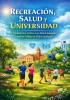 Capa para Recreación, salud y universidad: fundamentos teóricos de un modelo integrador para la calidad de vida estudiantil 