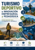 Cubierta para Turismo deportivo e innovación empresarial y pedagógica: nuevos enfoques para la formación y el desarrollo 